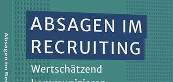 Absagen im Recruiting