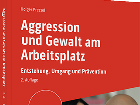 Aggression und Gewalt am Arbeitsplatz