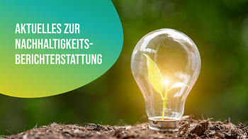 Aktuelles zur Nachhaltigkeitsberichterstattung