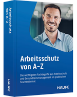 Arbeitsschutz von A-Z
