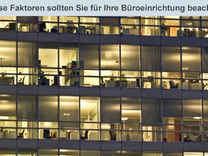 Auf ergonomische Lösungen achten