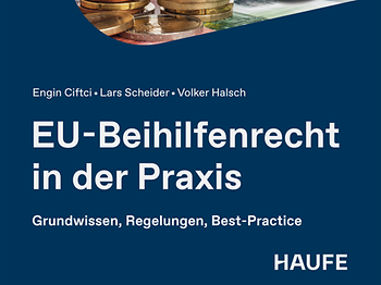 EU-Beihilfenrecht in der Praxis