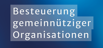 Fachmodul Besteuerung gemeinnütziger Organisationen