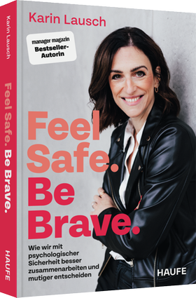 Feel safe. Be brave.