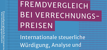 Fremdvergleich bei internationalen Verrechnungspreisen