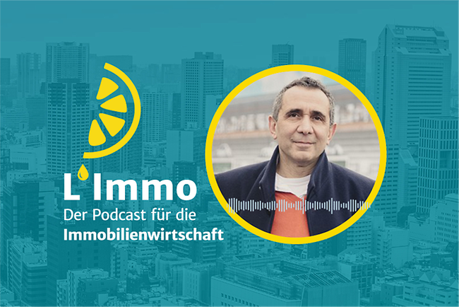 L'Immo, der Podcast für die Immobilienwirtschaft: Die Zeiten haben sich geändert