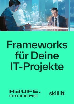Haufe Akademie - IT-Projektframeworks