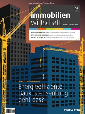 Immobilienwirtschaft Ausgabe 4/2016 | Immobilienwirtschaft: Magazin für Management, Recht, Praxis
