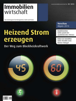 Immobilienwirtschaft Ausgabe 2/2013 | Immobilienwirtschaft: Magazin für Management, Recht, Praxis