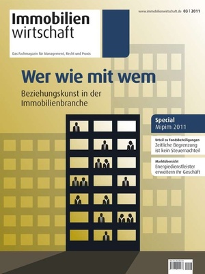 Immobilienwirtschaft Ausgabe 3/2011 | Immobilienwirtschaft: Magazin für Management, Recht, Praxis