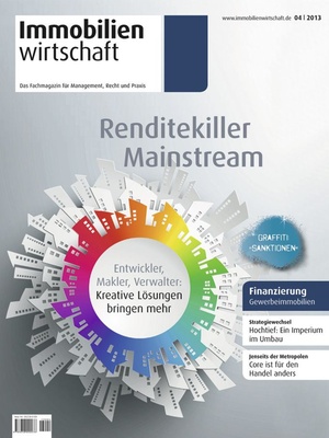 Immobilienwirtschaft Ausgabe 4/2013 | Immobilienwirtschaft: Magazin für Management, Recht, Praxis