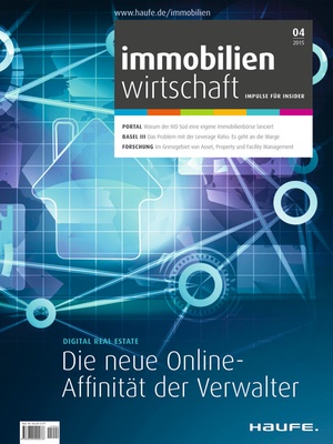 Immobilienwirtschaft Ausgabe 04/2015 | Immobilienwirtschaft: Magazin für Management, Recht, Praxis