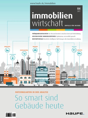 Immobilienwirtschaft 4/2017 | Immobilienwirtschaft: Magazin für Management, Recht, Praxis
