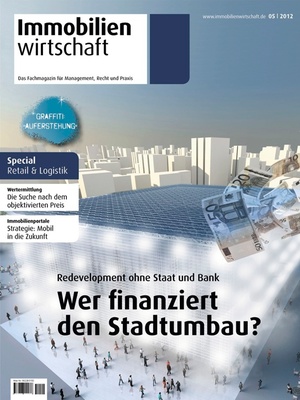 Immobilienwirtschaft Ausgabe 5/2012 | Immobilienwirtschaft: Magazin für Management, Recht, Praxis