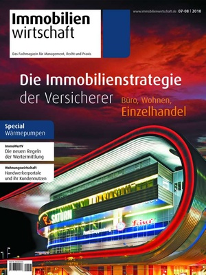 Immobilienwirtschaft Ausgabe 7+8/2010 | Immobilienwirtschaft: Magazin für Management, Recht, Praxis