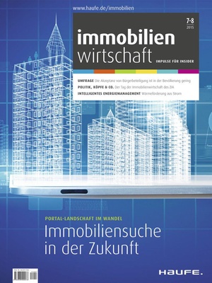 Immobilienwirtschaft Ausgabe 07+08/2015 | Immobilienwirtschaft: Magazin für Management, Recht, Praxis