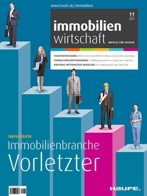 Immobilienwirtschaft 11/2017 | Immobilienwirtschaft: Magazin für Management, Recht, Praxis