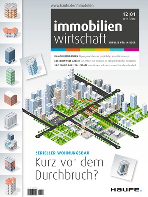 Doppelausgabe Immobilienwirtschaft 12/2017 + 01/2017  | Immobilienwirtschaft: Magazin für Management, Recht, Praxis