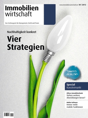 Immobilienwirtschaft Ausgabe 4/2012 | Immobilienwirtschaft: Magazin für Management, Recht, Praxis