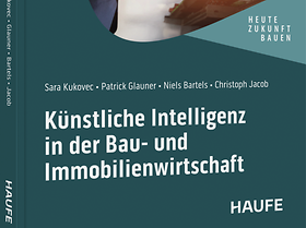 Künstliche Intelligenz in der Bau- und Immobilienwirtschaft