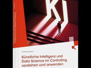 Data Science und KI: Praxisguide für Controller
