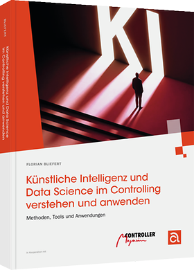 Künstliche Intelligenz und Data Science verstehen und anwenden
