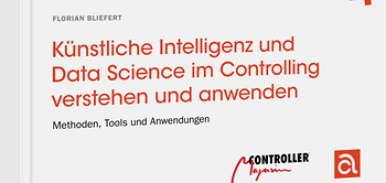 Künstliche Intelligenz und Data Science verstehen und anwenden