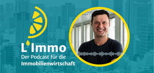 L'Immo-Podcast: Digitales Ökosystem, offene Plattformen