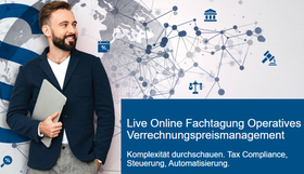 Live Online Fachtagung: Operatives Verrechnungspreismanagement