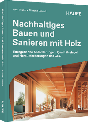 Nachhaltiges Bauen und Sanieren mit Holz