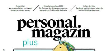Personalmagazin plus zur bAV: Da geht noch mehr