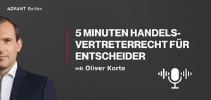 Podcast: 5 Minuten Handelsvertreterrecht für Entscheider