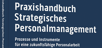 Praxishandbuch Strategisches Personalmanagement