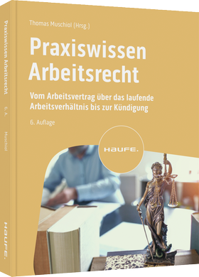 Praxiswissen Arbeitsrecht, 6.A