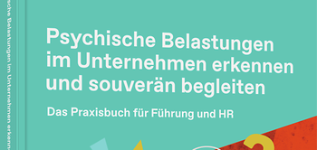 Psychische Belastungen im Unternehmen