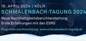Schmalenbach Tagung: Neue Nachhaltigkeitsberichterstattung