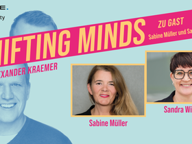 Shifting Minds #12 mit Sabine Müller und Sandra Wilms