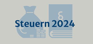 Jahreswechsel: Steueränderungen 2024