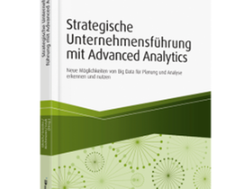 Strategische Unternehmensführung mit Advanced Analytics