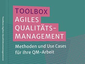 Toolbox Agiles Qualitätsmanagement