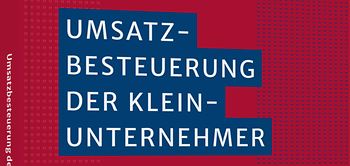 Umsatzbesteuerung der Kleinunternehmer