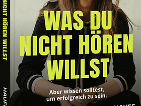 Was du nicht hören willst