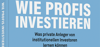 Wie Profis investieren