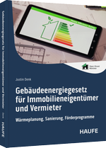 Gebäudeenergiegesetz für Immobilieneigentümer und Vermieter Gebäudeenergiegesetz für Immobilieneigentümer und Vermieter
