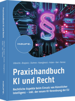 Praxishandbuch KI und Recht Praxishandbuch KI und Recht